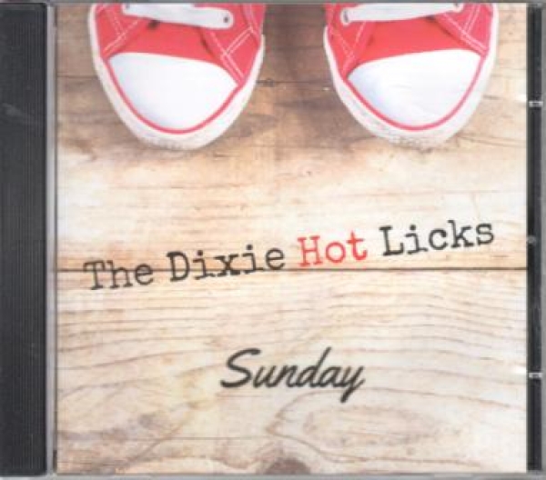 The Dixie Hot Licks - Sunday